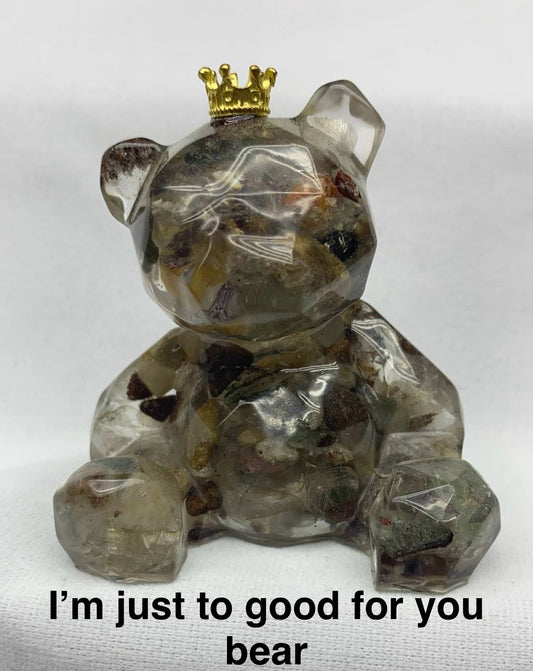 Garden Quartz -  "I'm Just Too Good For You Bear"